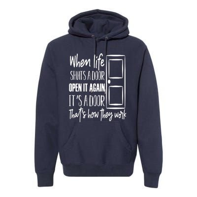 When Life Shuts A Door Loving Family Premium Hoodie