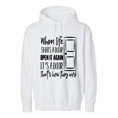 When Life Shuts A Door Loving Family Garment-Dyed Fleece Hoodie