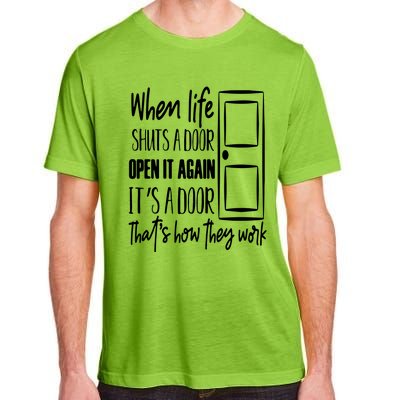 When Life Shuts A Door Adult ChromaSoft Performance T-Shirt