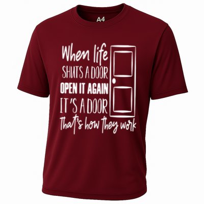 When Life Shuts A Door Cooling Performance Crew T-Shirt