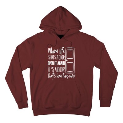 When Life Shuts A Door Hoodie