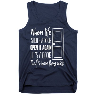 When Life Shuts A Door Tank Top