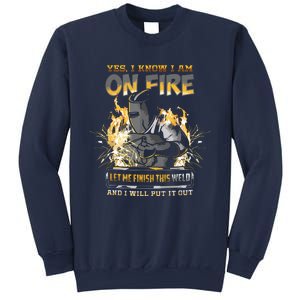 Welder Long Sleeve I Know I'm On Fire Funny Sweatshirt