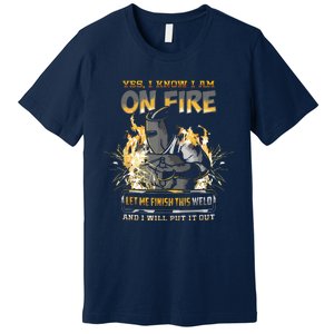 Welder Long Sleeve I Know I'm On Fire Funny Premium T-Shirt