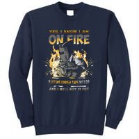 Welder Long Sleeve I Know I'm On Fire Funny Tall Sweatshirt