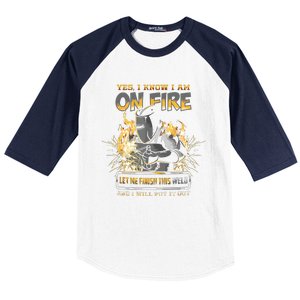 Welder Long Sleeve I Know I'm On Fire Funny Baseball Sleeve Shirt