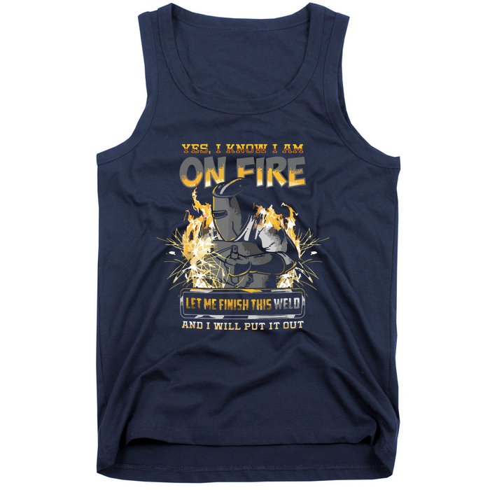 Welder Long Sleeve I Know I'm On Fire Funny Tank Top