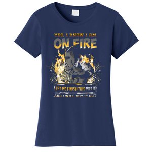 Welder Long Sleeve I Know I'm On Fire Funny Women's T-Shirt