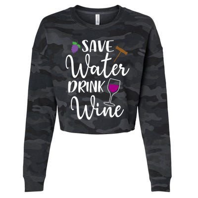 Wine Lover Save Water Wine Ing Quote Winery Gift Cropped Pullover Crew