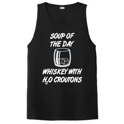 Whiskey Lover Soup Of Day With Water Croutons Humor Gift PosiCharge Competitor Tank