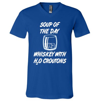 Whiskey Lover Soup Of Day With Water Croutons Humor Gift V-Neck T-Shirt