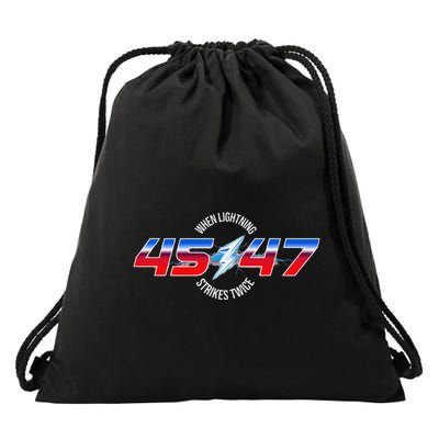 When Lightning Strikes Twice 45 47 Trump Reelection Drawstring Bag