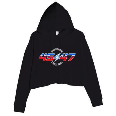 When Lightning Strikes Twice 45 47 Trump Reelection Crop Fleece Hoodie