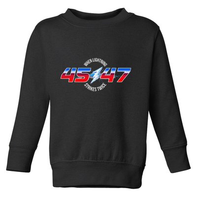 When Lightning Strikes Twice 45 47 Trump Reelection Toddler Sweatshirt