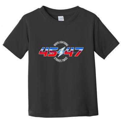 When Lightning Strikes Twice 45 47 Trump Reelection Toddler T-Shirt