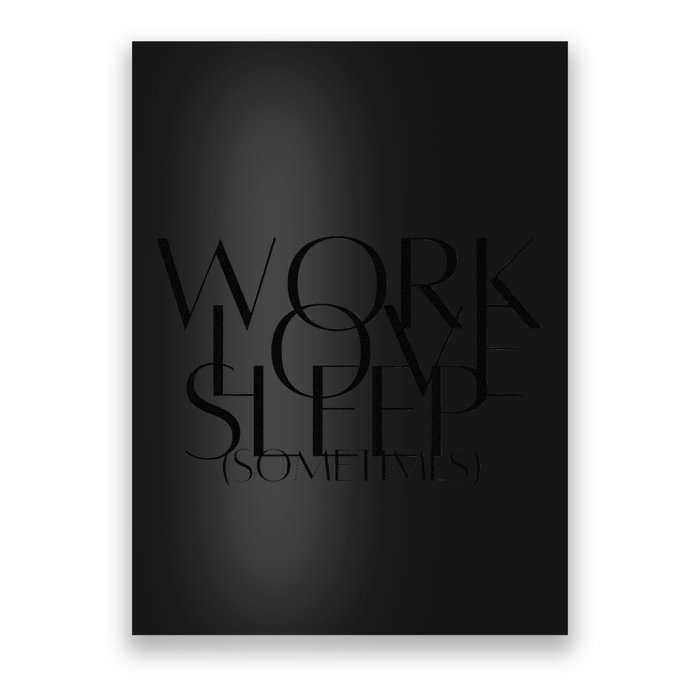 Work Love Sleep Sometimes Hustle Mom Hard Working Mom Boss Gift Poster