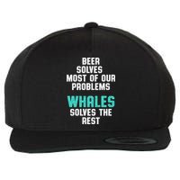Whale Lover Solves Save The Whales Earth Day Funny Gift Wool Snapback Cap