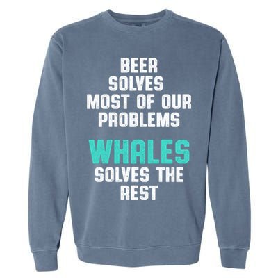 Whale Lover Solves Save The Whales Earth Day Funny Gift Garment-Dyed Sweatshirt