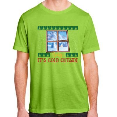 Winter Landscape Snow Christmas ItS Cold Outside Meaningful Gift Adult ChromaSoft Performance T-Shirt