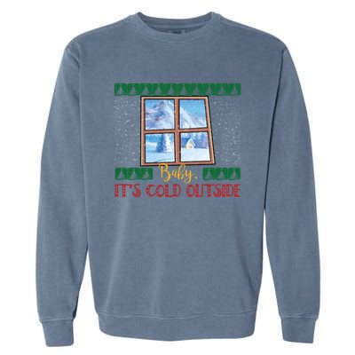 Winter Landscape Snow Christmas ItS Cold Outside Meaningful Gift Garment-Dyed Sweatshirt