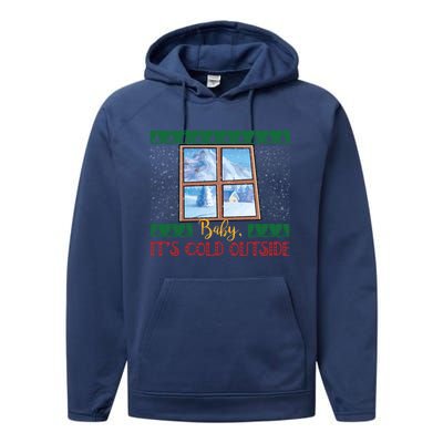 Winter Landscape Snow Christmas ItS Cold Outside Meaningful Gift Performance Fleece Hoodie