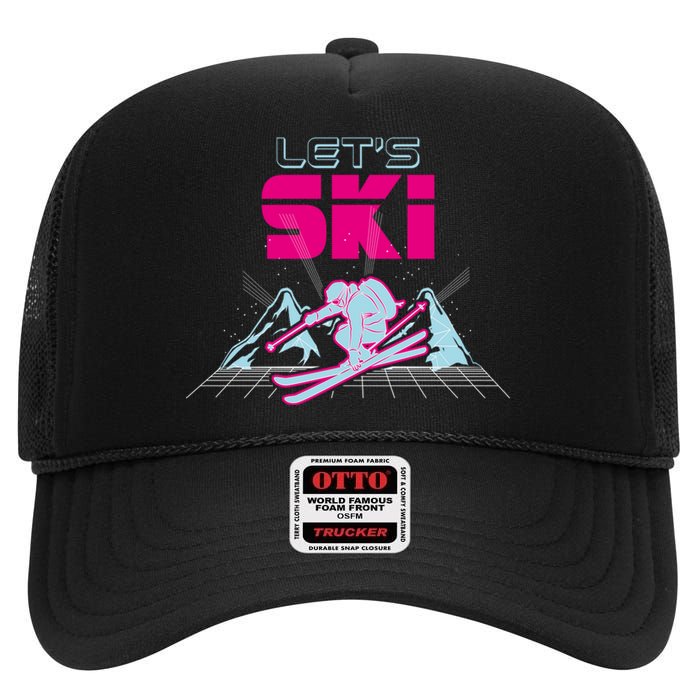 Woman Lets Ski Mountains Winter Gift For Skier High Crown Mesh Back Trucker Hat