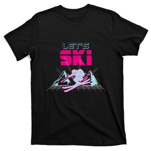 Woman Lets Ski Mountains Winter Gift For Skier T-Shirt