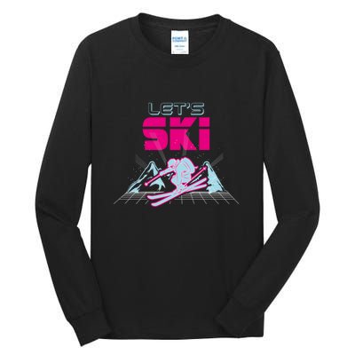 Woman Lets Ski Mountains Winter Gift For Skier Tall Long Sleeve T-Shirt