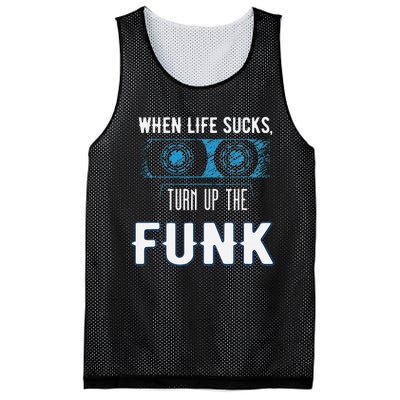 When Life Sucks Turn Up The Funk Music Funk Mesh Reversible Basketball Jersey Tank