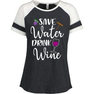 Wine Lover Save Water Wine Ing Quote Winery Gift Enza Ladies Jersey Colorblock Tee