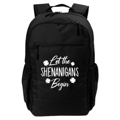 Womens Let The Shenanigans Begin Ing St Patricks Day TShirt Daily Commute Backpack