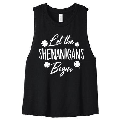 Womens Let The Shenanigans Begin Ing St Patricks Day TShirt Women's Racerback Cropped Tank