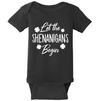 Womens Let The Shenanigans Begin Ing St Patricks Day TShirt Baby Bodysuit