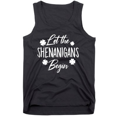 Womens Let The Shenanigans Begin Ing St Patricks Day TShirt Tank Top