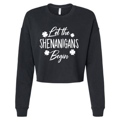 Womens Let The Shenanigans Begin Ing St Patricks Day TShirt Cropped Pullover Crew