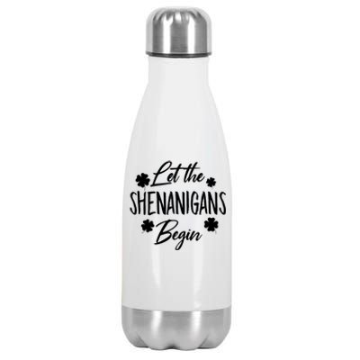 Womens Let The Shenanigans Begin Ing St Patricks Day TShirt Stainless Steel Insulated Water Bottle