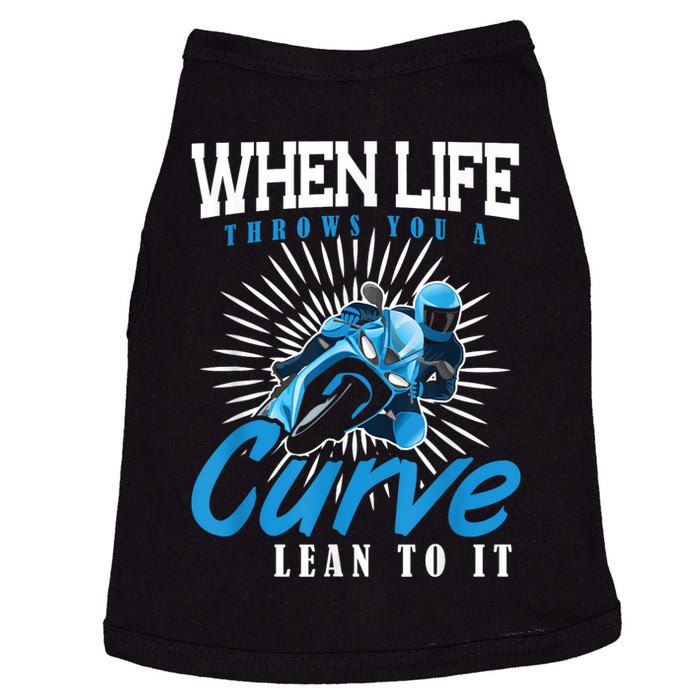 When Life Throws You A Curve Lean Into It Motorcycle Doggie Tank