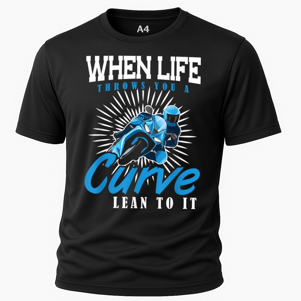When Life Throws You A Curve Lean Into It Motorcycle Cooling Performance Crew T-Shirt