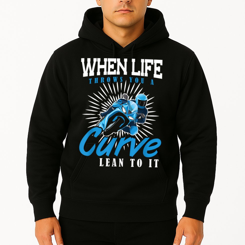 When Life Throws You A Curve Lean Into It Motorcycle Hoodie