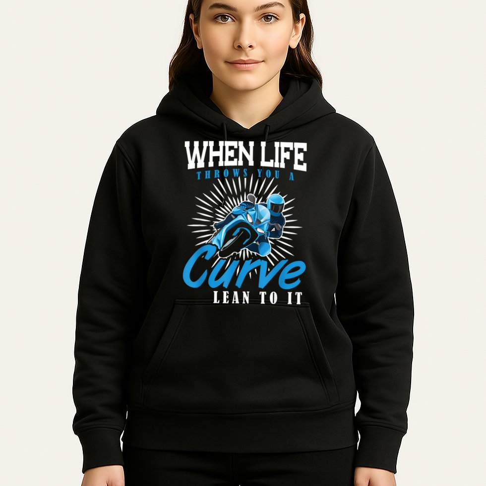 When Life Throws You A Curve Lean Into It Motorcycle Hoodie