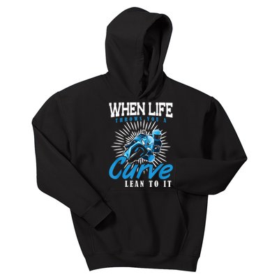 When Life Throws You A Curve Lean Into It Motorcycle Kids Hoodie