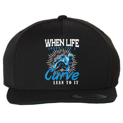 When Life Throws You A Curve Lean Into It Motorcycle Wool Snapback Cap