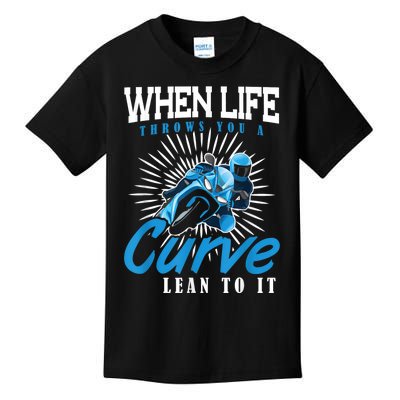 When Life Throws You A Curve Lean Into It Motorcycle Kids T-Shirt