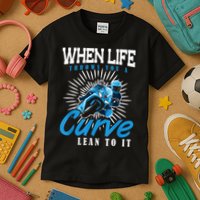 When Life Throws You A Curve Lean Into It Motorcycle Kids T-Shirt