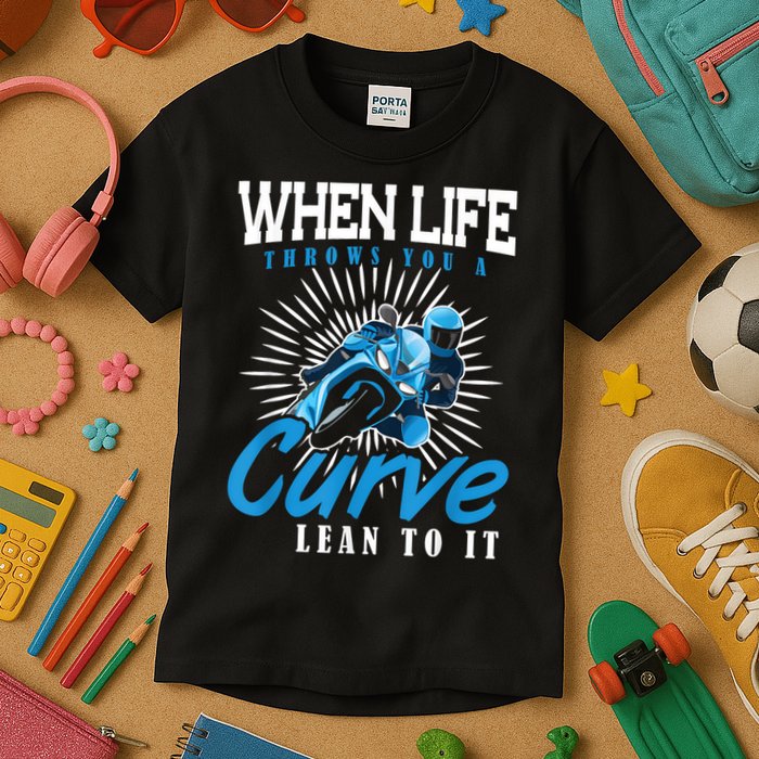 When Life Throws You A Curve Lean Into It Motorcycle Kids T-Shirt