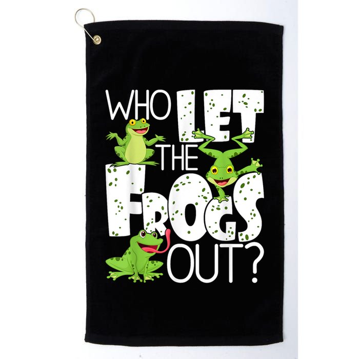 Who Let The Frogs Out Funny Amphibian Lover Frog Owner Golf Towel