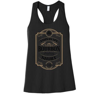 Whiskey Lover This Is My Bourbon Drinking Women's Racerback Tank