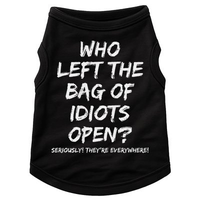 Who Left The Bag Of Idiots Open Doggie Tank