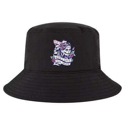 With Love Till Death Day Of The Dead Cool Comfort Performance Bucket Hat