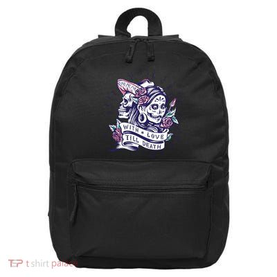 With Love Till Death Day Of The Dead 16 in Basic Backpack